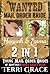 Wanted, Mail Order Bride: Hannah's Race To Love & Emma's Hero (Young Mail Order Brides Of Montana)