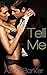 Tell Me