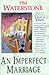 An Imperfect Marriage by Tim Waterstone