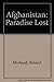 Afghanistan: Paradise Lost