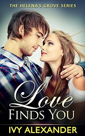 Love Finds You (Helena's Grove, #1)