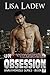 Unauthorized Obsession (Unauthorized, #3)