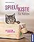 Spielekiste für Katzen