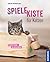 Spielekiste für Katzen