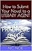 Getting Published: How to Submit Your Novel to Literary Agents