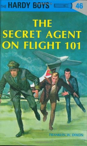 The Secret Agent on Flight 101 (Hardy Boys, #46)