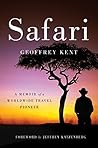 Safari: A Memoir ...