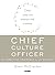 Chief Culture Officer by Grant McCracken