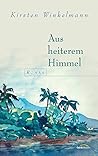 Aus heiterem Himmel Aus heiterem Himmel