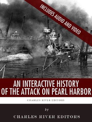 An Interactive History of The Attack on Pearl Harbor (Kindle Edition)