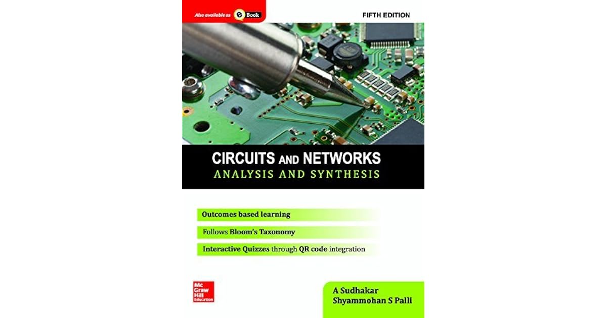 Circuits and Networks Analysis and Synthesis by A. Sudhakar