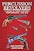 Percussion Revolvers: A Guide to Their History, Performance, and Use