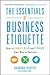 Essentials of Business Etiquette
