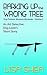 Barking Up the Wrong Tree (An Art Detective Dog Lover's Short Story #2) by Lisa Shea