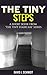 The Tiny Steps: A Ghost Story From The Tiny Staircase Series