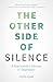 The Other Side of Silence: A Psychiatrist's Memoir of Depression