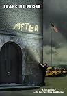 After by Francine Prose