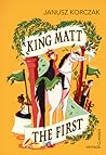 King Matt The First by Janusz Korczak