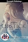 Lipstick by Erzabet Bishop