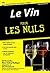 Le Vin poche pour les Nuls, 3ème édition (French Edition)