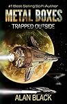 Trapped Outside (Metal Boxes #2)