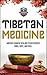 Tibetan Medicine by The Healthy Reader
