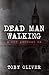 Dead Man Walking: A Spy Amo...