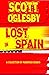 Lost In Spain: A Collection of Humorous Essays