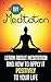 D.I.Y. Meditation - Learn About Meditation And How To Apply It Positively To Your Life (Easy Meditation Guide, Learning Meditation, DIY Meditation, Mediation, Positive Meditation)