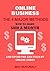 Online Business The 4 Major Methods: How To Make $800 A Month And Avoid The Lies Told By Online Gurus