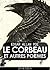 Le Corbeau et Autres Poèmes