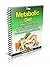The Metabolic Diet: A Defin...