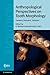Anthropological Perspectives on Tooth Morphology by G. Richard Scott