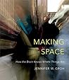 Making Space: How...