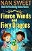 Fierce Winds and Fiery Dragons by Nan Sweet