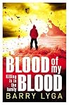 Book cover for Blood of My Blood (I Hunt Killers, #3)