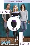 Lying Out Loud: From the author of The DUFF (Hamilton High Book 4) Book cover for Lying Out Loud: From the author of The DUFF (Hamilton High Book 4)