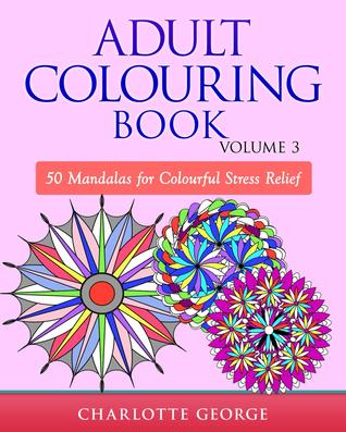 Adult Colouring Book - Volume 3