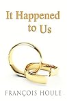 It Happened to Us: A Novel Book cover for It Happened to Us: A Novel