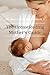 The Breastfeeding Mother's Guide : All about Breastfeed Book1