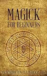 Magick for Beginn...