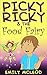 Picky Ricky & The Food Fairy by Emily McLeod