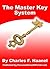 The Master Key System