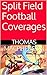 Split Field Football Coverages