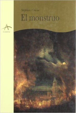 Portada de El Monstruo, de Stephen Crane