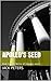 Apollo's Seed: Book I of the Nectar of Olympus series