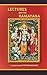 Lectures On The Ramayana by V.S. Srinivasa Sastri