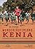 Wunderläuferland Kenia: Die Geheimnisse der erfolgreichsten Langstreckenläufer der Welt