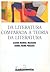 Da Literatura Comparada à Teoria da Literatura