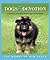 Dogs & Devotion by Monks of New Skete